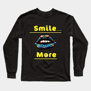 Smile More Long Sleeve T-Shirt